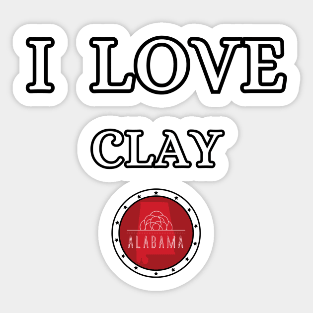 I LOVE CLAY | Alabam county United state of america Sticker by euror-design